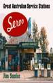 Servo: Great Australian Service Stations