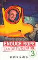 Enough Rope 3