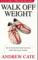 Walk Off Weight: An Eight-week Walking Program for Fun, Fitness and Fat Loss