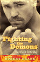 Fighting the Demons: The Lester Ellis Story