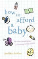 How to Afford a Baby