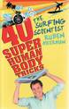 The Surfing Scientist: 40 Super Human Body Tricks