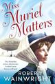 Miss Muriel Matters: The Australian actress who became one of London's most famous suffragists