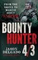 Bounty Hunter 4/3: From the Bronx to Marine Scout Sniper