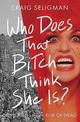 Who Does that Bitch Think She Is?: Doris Fish and the Rise of Drag