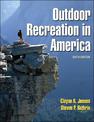 Outdoor Recreation in America - 6th Edition