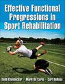 Effective Functional Progressions in Sport Rehabilitation