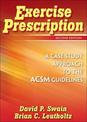 Exercise Prescription - 2nd Edition: A Case Study Approach to the ACSM Guidelines