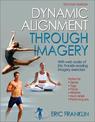 Dynamic Alignment Through Imagery - 2nd Edition