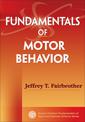 Fundamentals of Motor Behavior