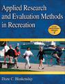 Applied Research and Evaluation Methods in Recreation