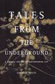 Tales From The Underground: A Natural History Of Subterranean Life