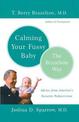 Calming Your Fussy Baby: The Brazelton Way