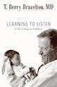 Learning to Listen: A Life Caring for Children