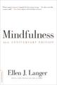 Mindfulness, 25th anniversary edition