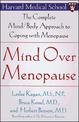 Mind Over Menopause: The Complete Mind/Body Approach to Coping with Menopause