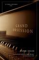 Grand Obsession: A Piano Odyssey