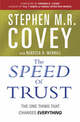 The Speed of Trust: The One Thing that Changes Everything