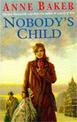 Nobody's Child: A heart-breaking saga of the search for belonging