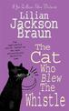 The Cat Who Blew the Whistle (The Cat Who... Mysteries, Book 17): A delightfully cosy feline mystery for cat lovers everywhere