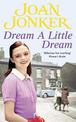 Dream a Little Dream: A young family rediscover their roots and true happiness