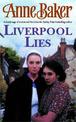 Liverpool Lies: One war. Two sisters. A multitude of secrets.