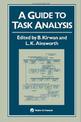 A Guide To Task Analysis: The Task Analysis Working Group