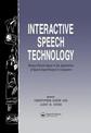 Interactive Speech Technology: Human Factors Issues In The Application Of Speech Input/Output To Computers: Human Factors Issues