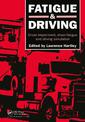 Fatigue and Driving: Driver Impairment, Driver Fatigue, And Driving Simulation