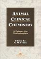 Animal Clinical Chemistry: A Practical Handbook for Toxicologists and Biomedical Researchers, Second Edition