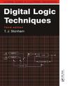 Digital Logic Techniques: Tutorial Guides in Electronic Engineering