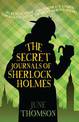 The Secret Journals Of Sherlock Holmes