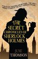 The Secret Chronicles of Sherlock Holmes