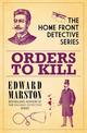 Orders to Kill: The compelling WWI murder mystery series