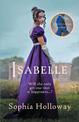 Isabelle: A classic Regency romance in the spirit of Georgette Heyer