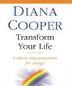 Transform Your Life: A step-by-step programme for change