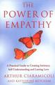 The Power Of Empathy: A practical guide to creating intimacy, self-understanding and lasting love