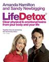 Lifedetox: Clear physical and emotional toxins from your body and your life