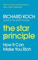 The Star Principle: How it can make you rich