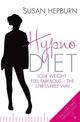 Hypnodiet: Lose weight, feel fabulous - the stress-free way