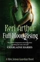 Full Moon Rising: Number 1 in series