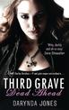 Third Grave Dead Ahead: Number 3 in series