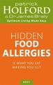 Hidden Food Allergies: Is what you eat making you ill?