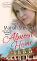 Almost Home: Number 3 in series