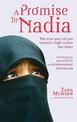 A Promise To Nadia: A true story of a British slave in the Yemen