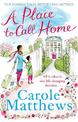 A Place to Call Home: The moving, uplifting story from the Sunday Times bestseller