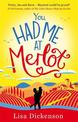 You Had Me at Merlot: A vintage romantic comedy, the perfect summer read