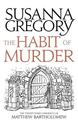 The Habit of Murder: The Twenty Third Chronicle of Matthew Bartholomew