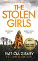 The Stolen Girls: A totally gripping thriller with a twist you won't see coming (Detective Lottie Parker, Book 2)