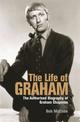 The Life of Graham: The Authorised Biography of Graham Chapman